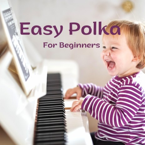 Easy Polka | Boomplay Music