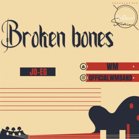 Broken bones | Boomplay Music