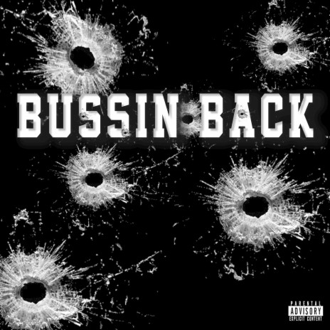 Bussin Back | Boomplay Music
