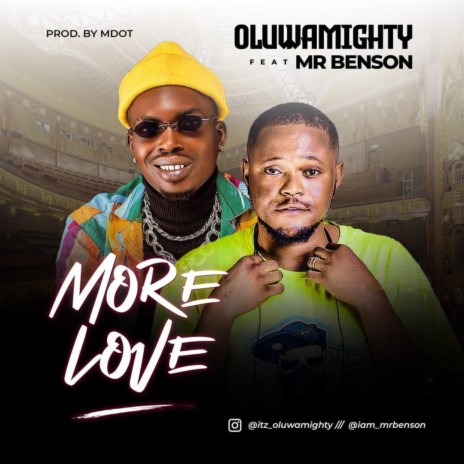 More Love ft. Mr Benson | Boomplay Music