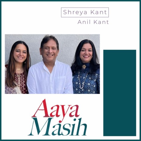 Aaya Masih (feat. anil kant)