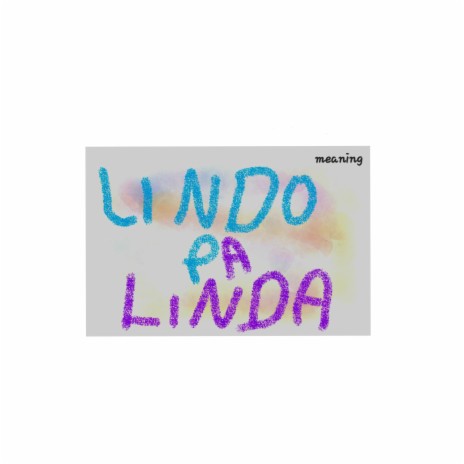 Lindo Pa Linda | Boomplay Music