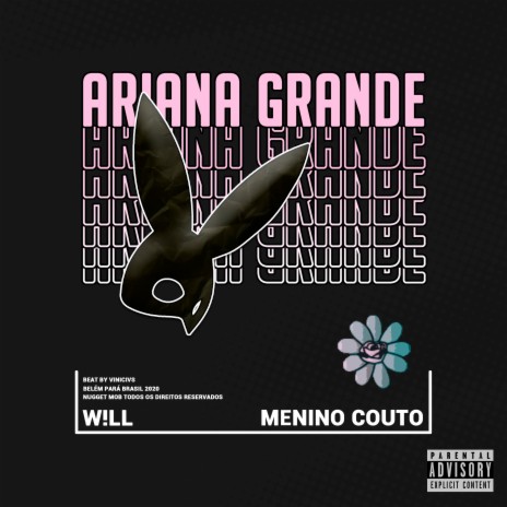 Ariana Grande ft. Menino Couto