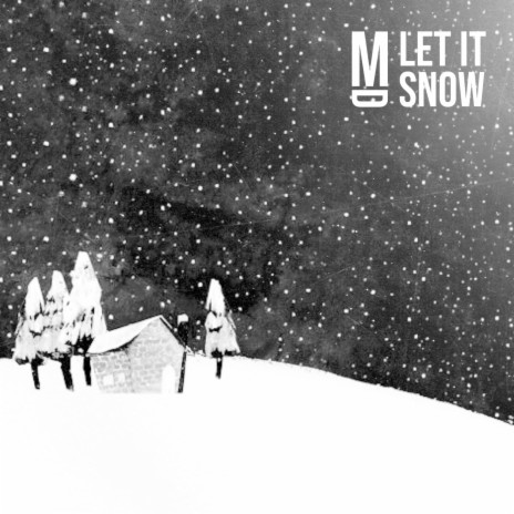 Let It Snow | Boomplay Music