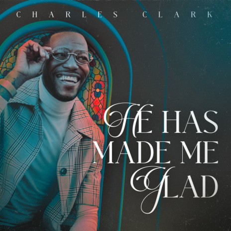 He Has Made Me Glad (Live) | Boomplay Music