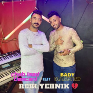 Rebi Yehnik - ربي يهنيك