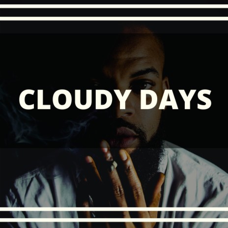 cloudy days | Boomplay Music
