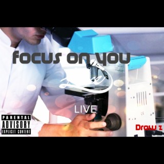 focus on you