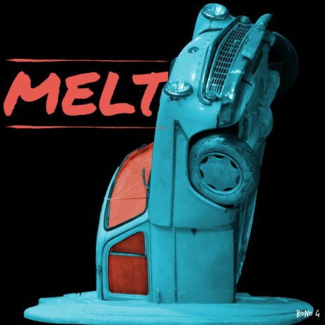 Melt | Boomplay Music