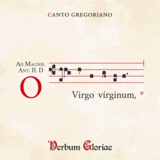 O Virgo virginum & Magnificat lyrics | Boomplay Music