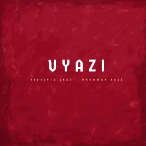 Uyazi ft. drummer tee | Boomplay Music