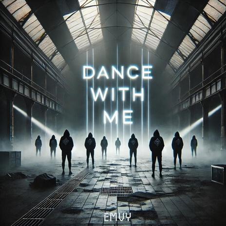 Dance With Me | Boomplay Music