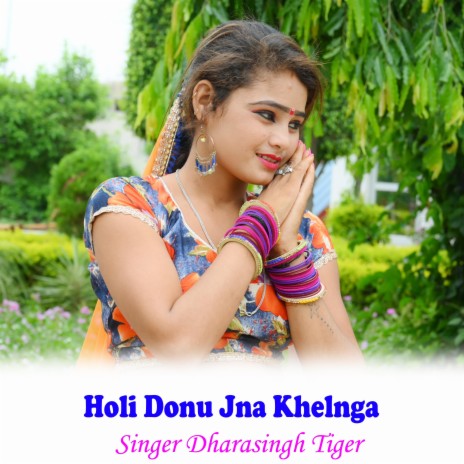 Holi Donu Jna Khelnga ft. Dhara Singh Tiger