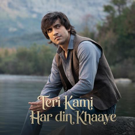 Teri kami khaye mujko | Boomplay Music