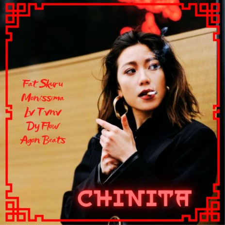 Chinita ft. Moníssima, Lv Tvnv, Dy Flow & Agon Beats