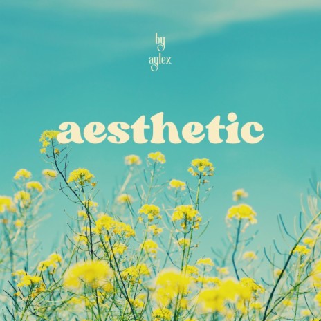 aesthetic | Boomplay Music