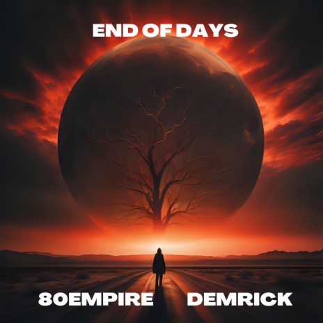 End of Days ft. Demrick | Boomplay Music