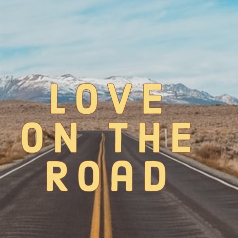 Love on the Road