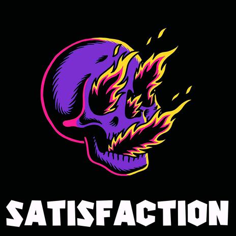 SATISFACTION | Boomplay Music