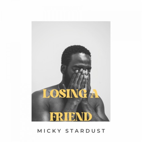 Losing a Friend | Boomplay Music