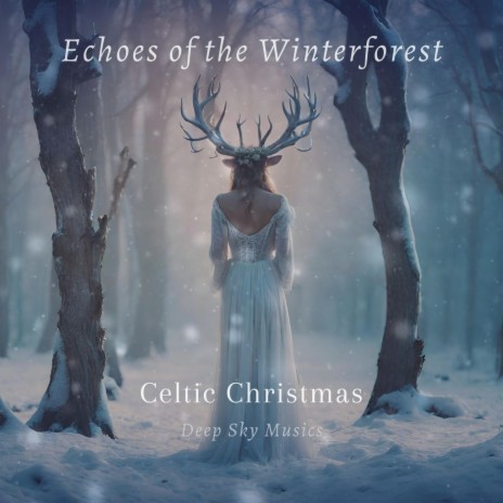 Echoes of the Winterforest | Boomplay Music