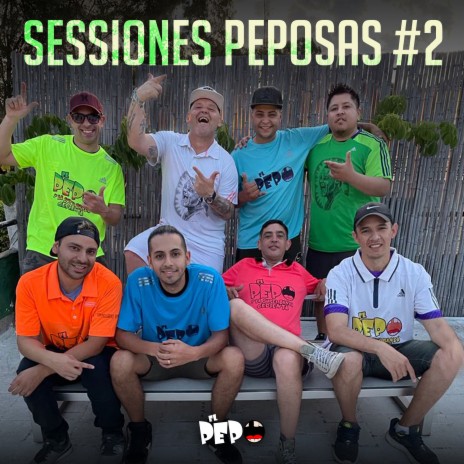 Sessiones Peposas En Vivo #2 | Boomplay Music