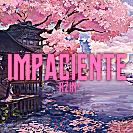 Impaciente | Boomplay Music