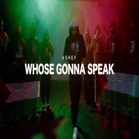 Whose Gonna Speak (FREE PALESTINE) | Boomplay Music