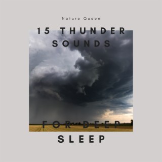 15 Thunder Sounds for Deep Sleep