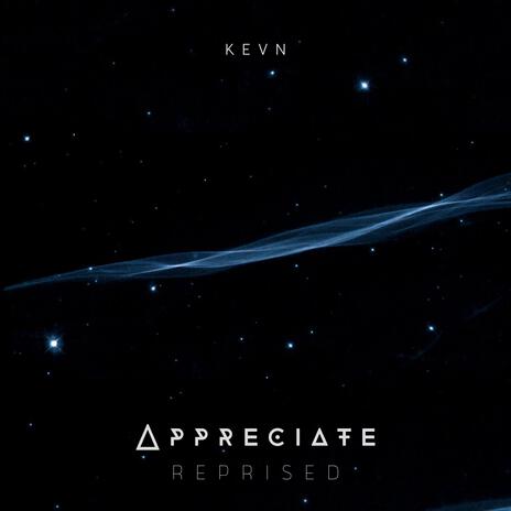 Appreciate (Reprised) | Boomplay Music