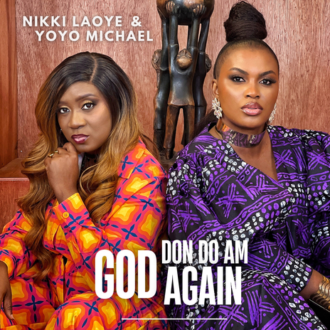 God Don Do Am Again ft. yoyo michael | Boomplay Music