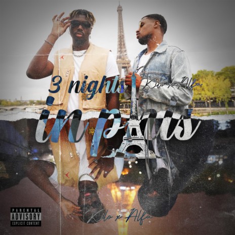 3 nights in Paris ft. Al Fa | Boomplay Music