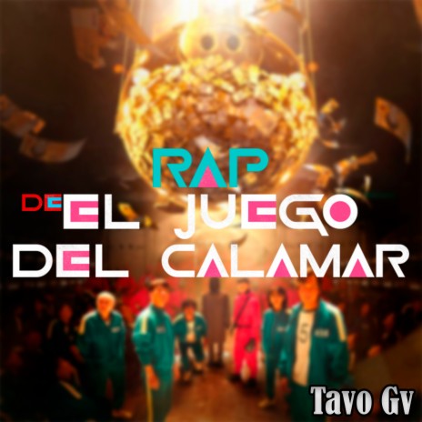 Rap de El Juego Del Calamar ft. Malkiel | Boomplay Music