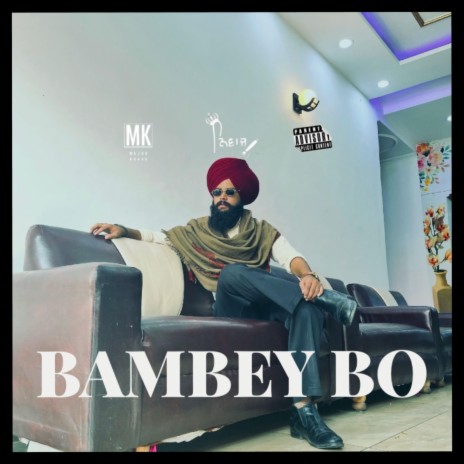 Bambey Bo ft. Mxjor Khaak | Boomplay Music