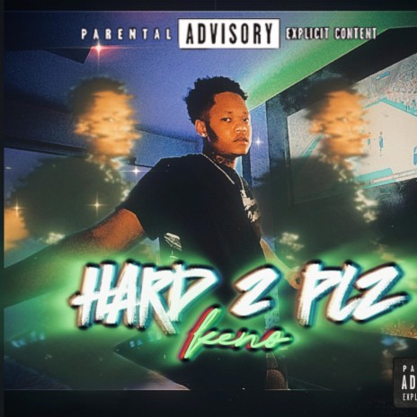 hard 2 plz | Boomplay Music