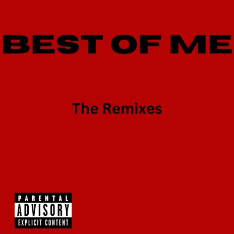 Best of Me (DJ Benji Remix) ft. DJ Benji | Boomplay Music