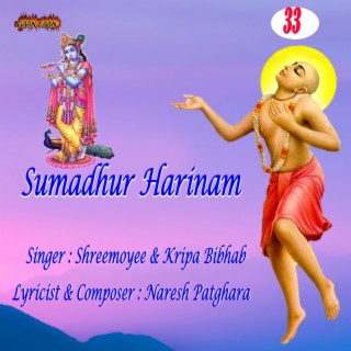 Sumadhur Harinam Part - 33