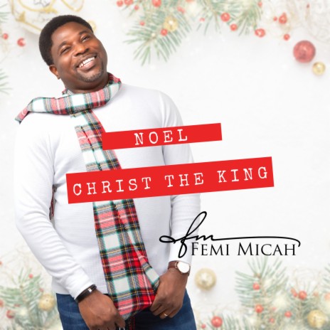 Noel Christ the King | Boomplay Music