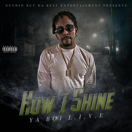 How I Shine | Boomplay Music