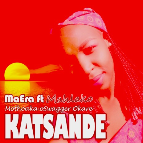 Katsande ft. Mahlako | Boomplay Music
