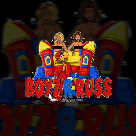 Boyz R Russ | Boomplay Music