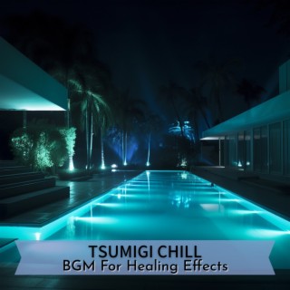 BGM For Healing Effects