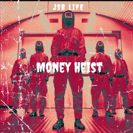 Money Heist ft. Prod. KaalaH | Boomplay Music