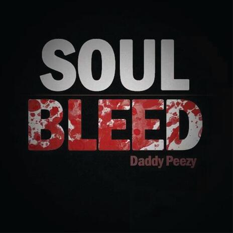 Soul Bleed | Boomplay Music