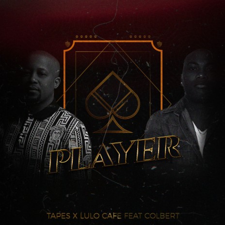 Player ft. Lulo Café & Colbert | Boomplay Music