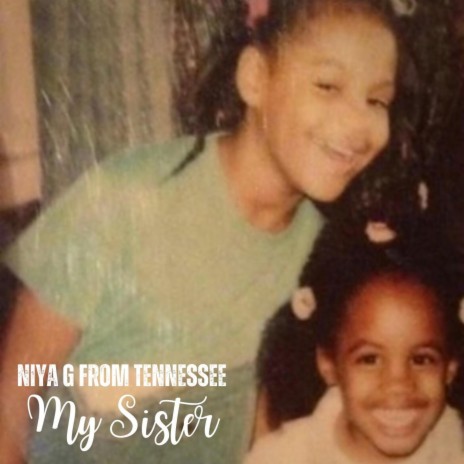 My Sister | Boomplay Music