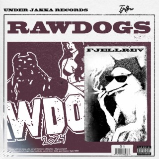 Rawdogs