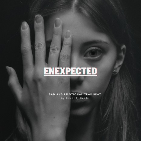 Unexpected (Emotional Trap Beat) | Boomplay Music