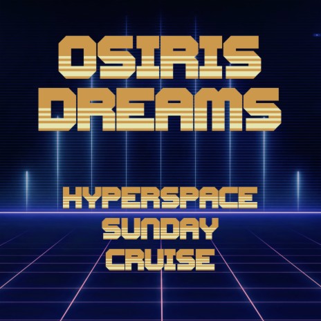 Hyperspace Sunday Cruise | Boomplay Music