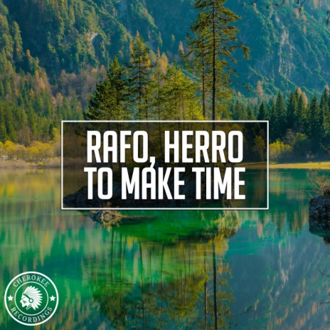 To Make Time ft. Herro | Boomplay Music